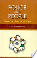 Police And People : Role And Responsibilities By Dr. Dalbir Bharti [Hardcover] Old Book 1