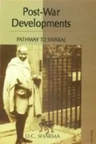 Post-War Development : Pathway To Swaraj : 2 Volumes Set By D.C. Sharma [Hardcover] 1