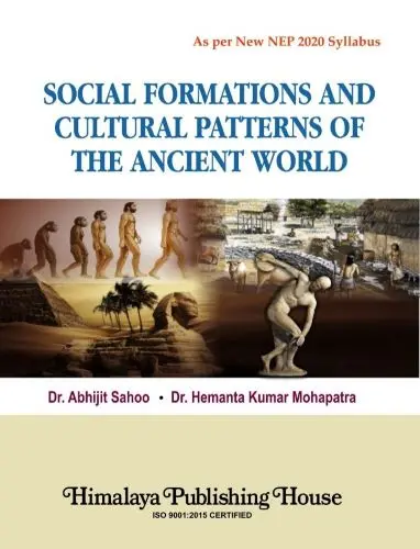 Social Formations And Cultural Patterns Of The Ancient World By Abhijit Sahoo [Hardcover] 1
