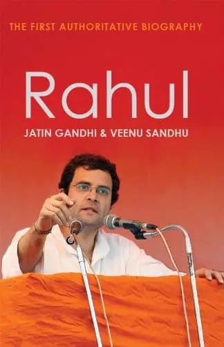 Rahul : The First Authoritative Biography By Jatin Gandhi & Veenu Sandhu (Hardcover) Old Book 1