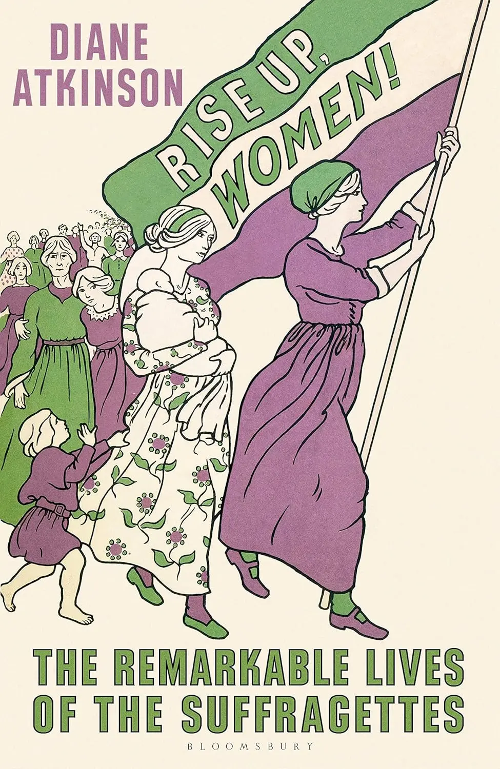 Rise Up,  Women : The Remarkable Lives Of The Suffragettes By Diane Atkinson [Hardcover] Old Book 1