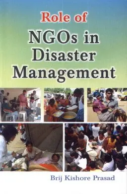 Role Of Ngos In Disaster Management By Brij Kishore Prasad [Hardcover] Old Book 1