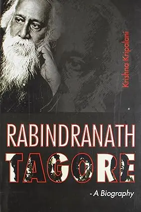 Rabindranath Tagore : A Biography By Krishna Kripalani (Hardcover) 1