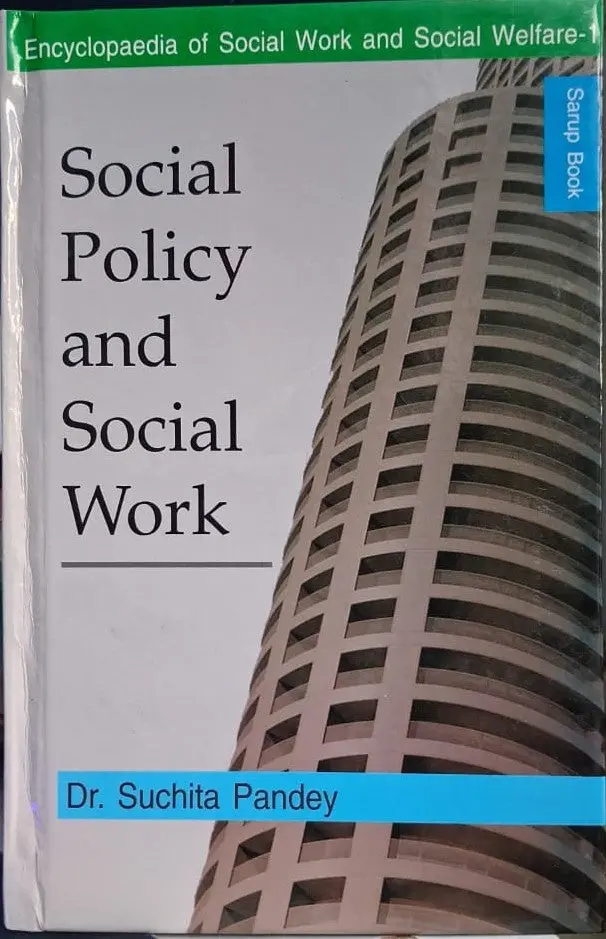Social Policy And Social Work By Dr. Suchita Pandey [Hardcover] 1