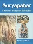 Suryapahar : A Monument Of Excellence In North-East By Milan K. Chauley [Hardcover] Old Book 1