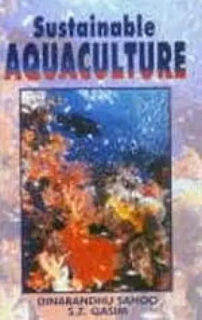 Sustainable Aquaculture By Dinabandhu Sahoo & S.Z. Qasim [Hardcover] 1