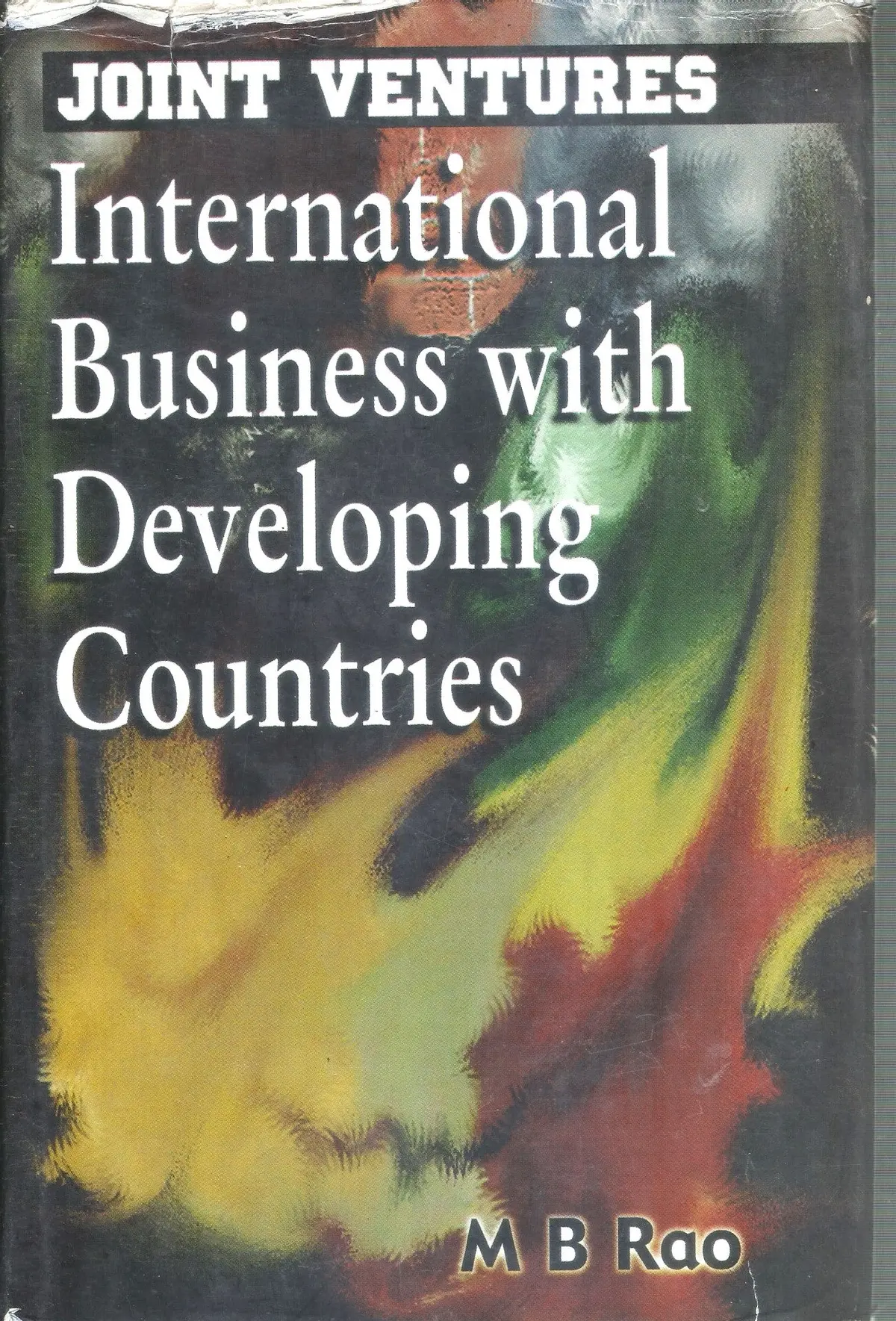 Joint Ventures : International Business With Developing Countries By M B Rao (Hardcover) Old Book 1