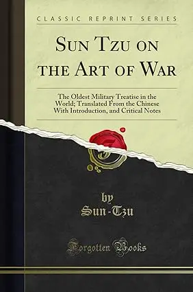 Sun Tzu On The Art Of War : The Oldest Military Treatise In The World ; Translated From The Chinese With Introduction, And Critical Notes By Lionel Giles (Paperback) 1
