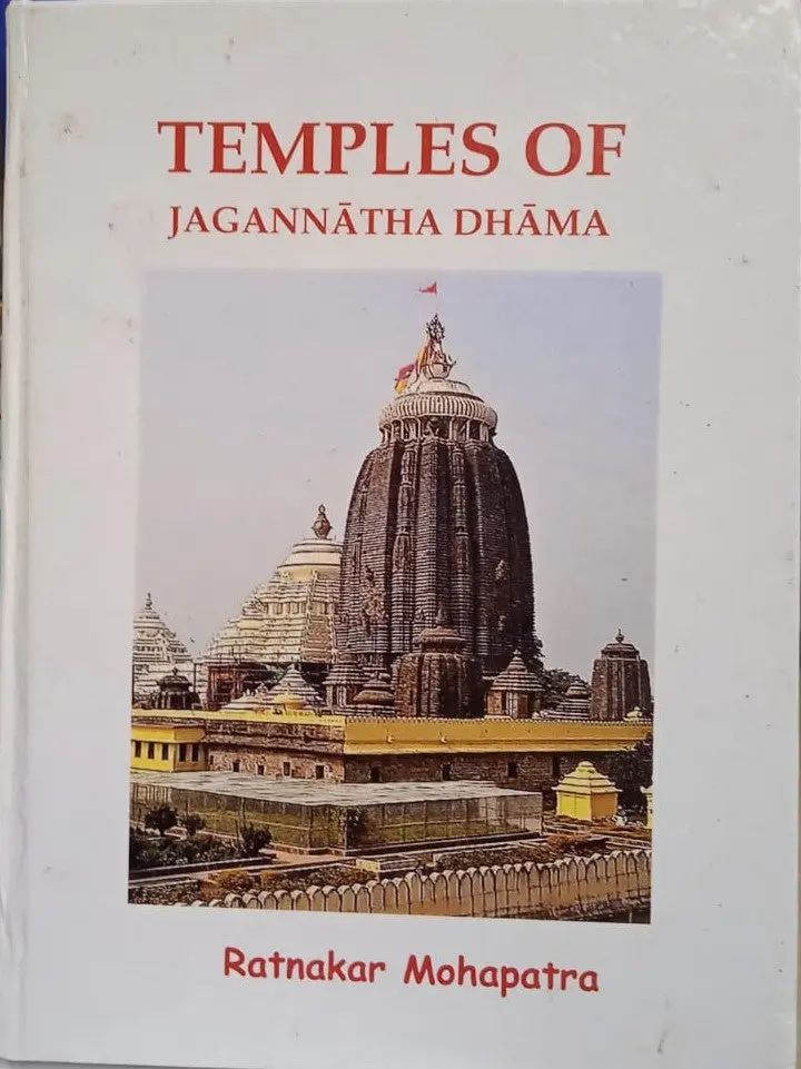 Temples Of Jagannatha Dhama By Ratnakar Mohapatra [Hardcover] 1