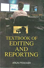 Textbook Of Editing And Reporting By Arun Prakash [Hardcover] 1