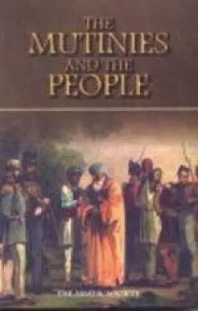 The  Mutinies And The People By The Asiatic Society [Hardcover] 1