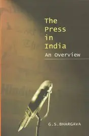 The Press In India By G.S. Bhargava (Paperback) Old Book 1