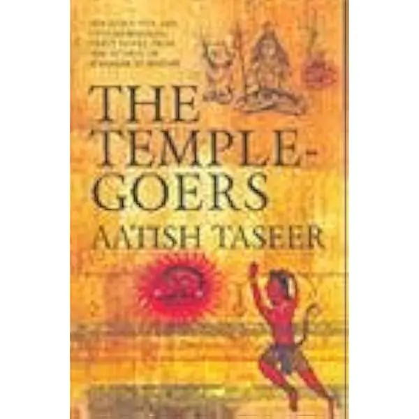 The Temple Goers By Aatish Taseer [Hardcover] Old Book 1