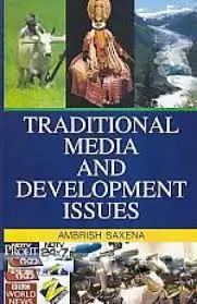 Traditional Media And Development Issues By Ambrish Saxena (Hardcover) 1