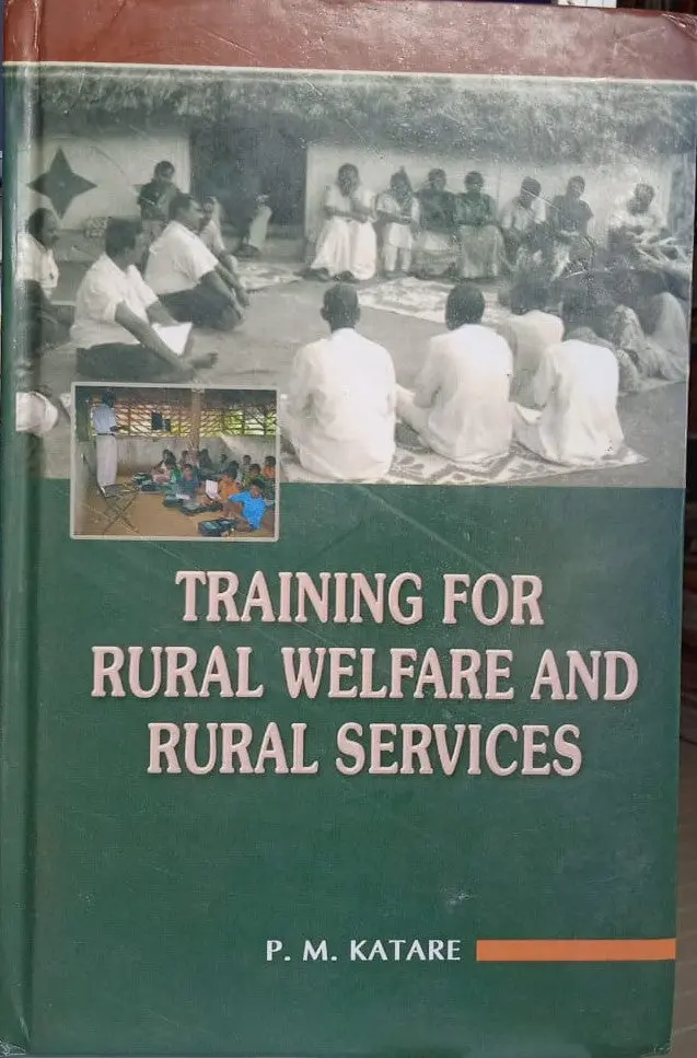 Training For Rural Welfare And Rural Services By P.M. Katare [Hardcover] 1