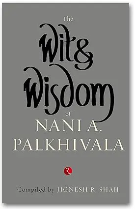 The Wit & Wisdom Of Nani A. Palkhivala By Jignesh R. Shah (Hardcover) Old Book 1