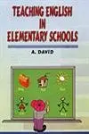 Teaching English In Elementary Schools By A. David (Hardcover) Old Book 1