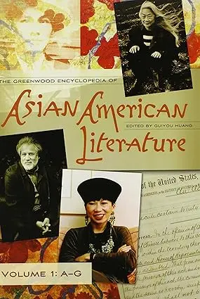 The Greenwood Encyclopedia Of Asian American Literature By Guiyou Huang  : 3 Volume Set (Hardcover) 1