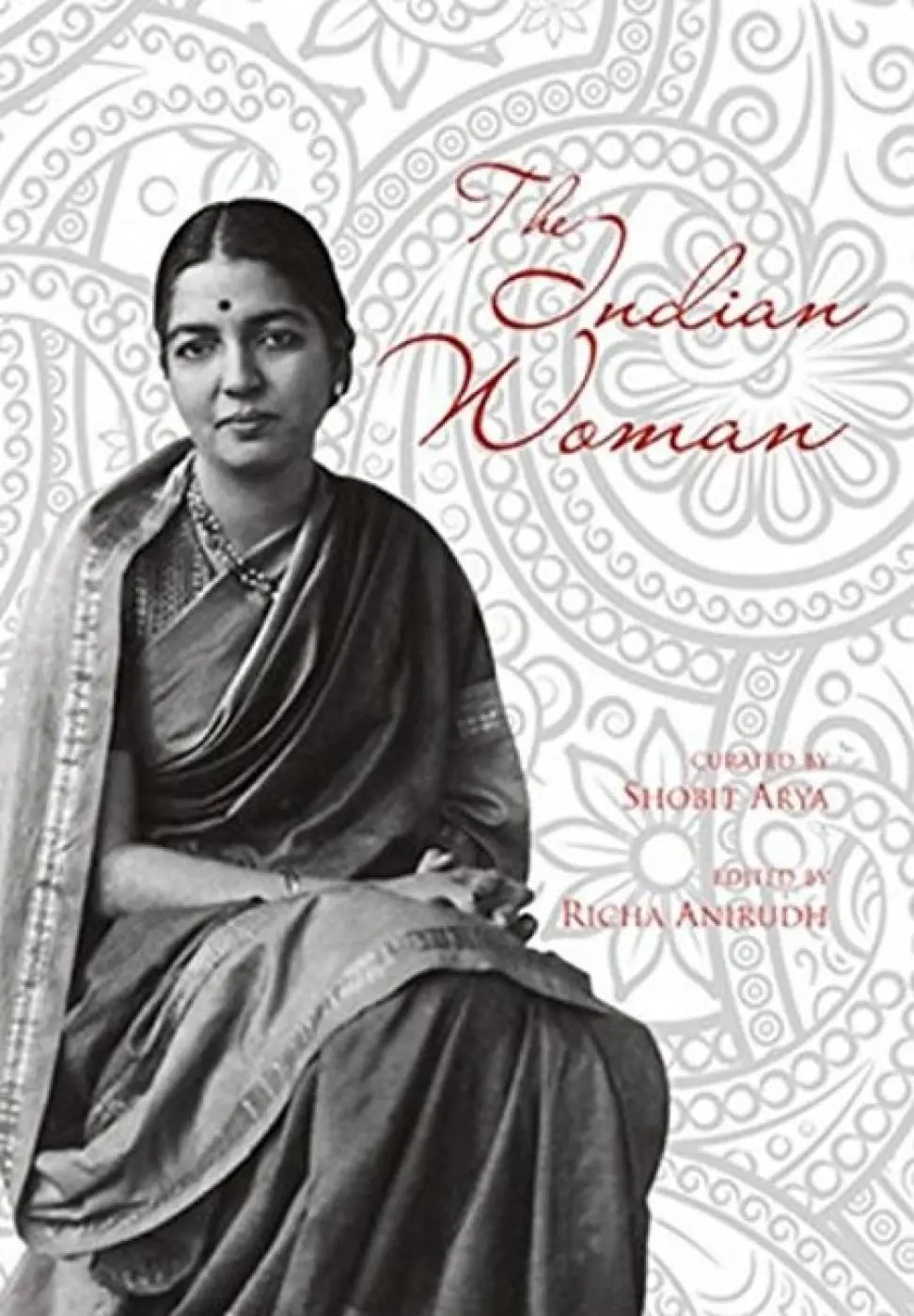 The Indian Woman By Shobit Arya & Richa Anirudh (Hardcover) 1