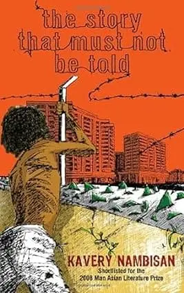 The Story That Must Not Be Told By Kavery Nambisan (Hardcover) 1
