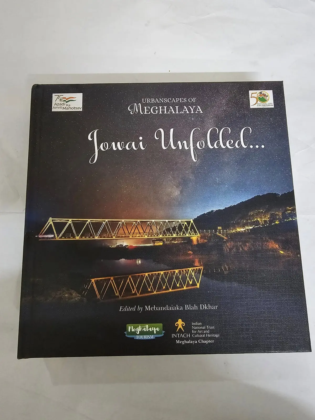 Urbanscapes Of Meghalaya : Jowai Unfolded... (Intach) By Mebandaiaka Blah Dkhar [Hardcover] 1