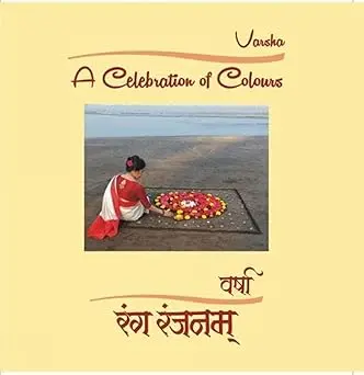 A Celebration Of Colours (Varsha Art) By Harsha V. Dehejia (Hardcover) 1