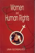 Women And Human Rights By Lina Gonsalves [Hardcover] 1