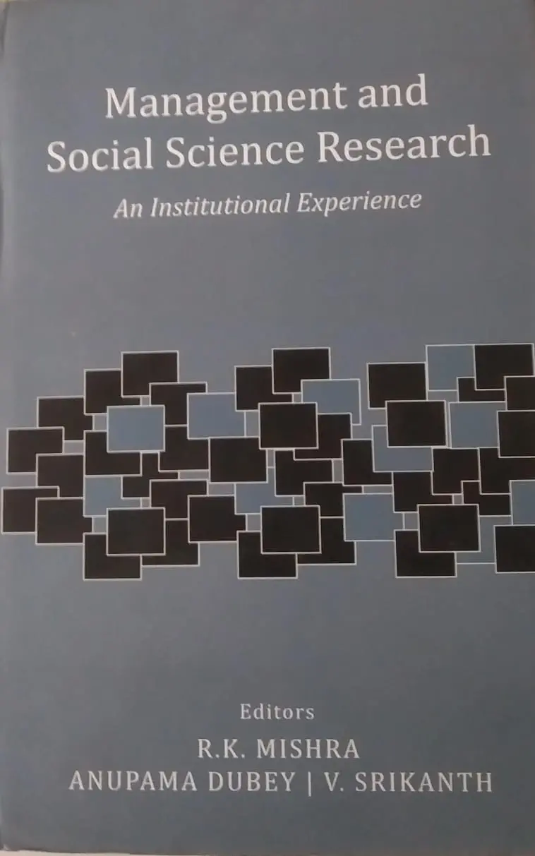 Management And Social Science Research : A Institutional Experience By R.K Mishra (Hardcover) Old Book 1