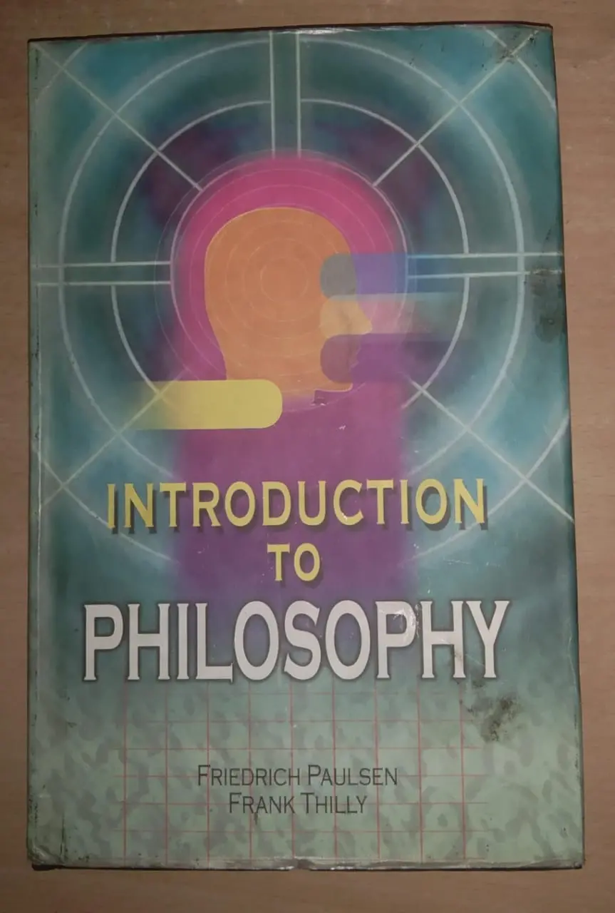 Introduction To Philosophy : By Friedrich Paulsen & Frank Thily (Hardcover) 1