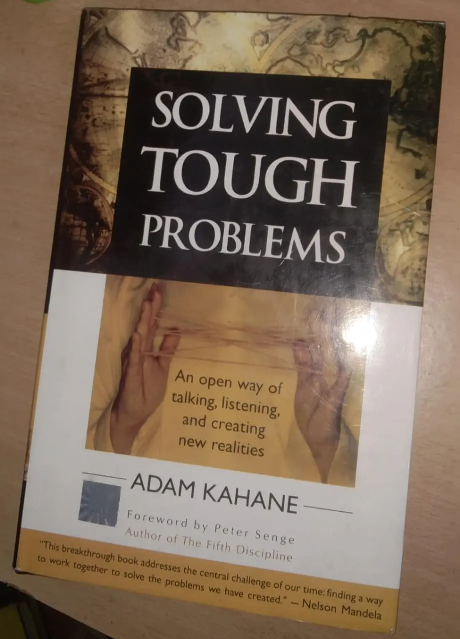Solving Tough Problems : An Open Way Of Talking, Listening, And Creating New Realities By Adam Kahane (Hardcover) Old Book 1