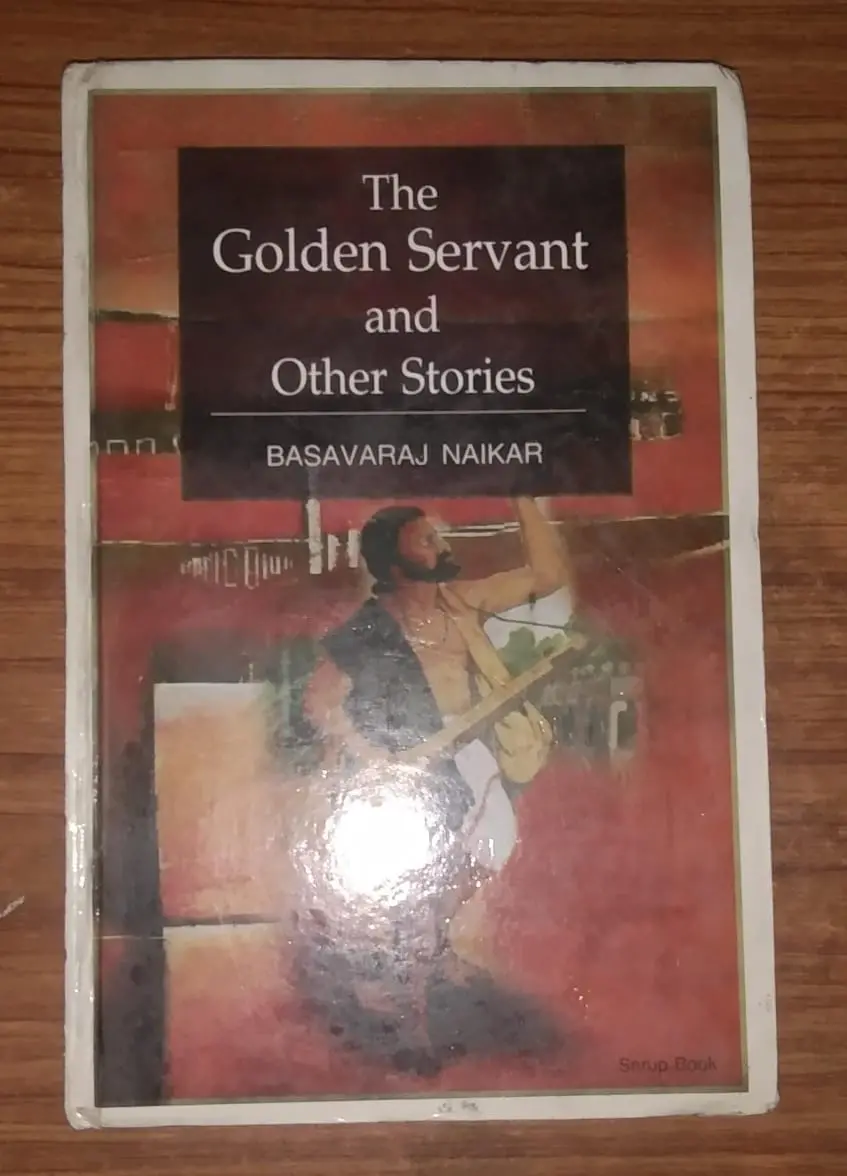 The Golden Servant And Other Stories By Basavaraj Naikar (Hardcover) 1