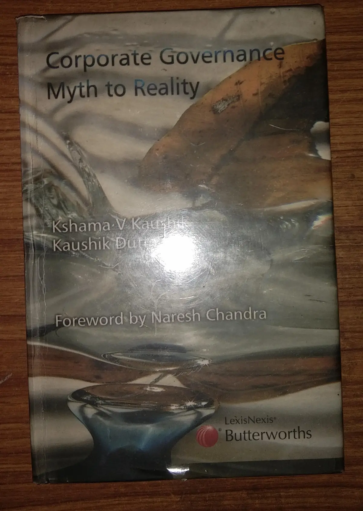 Corporate Governance Myth To Reality By Kshama V Kaushik & And Kaushik Dutta (Hardcover) 1