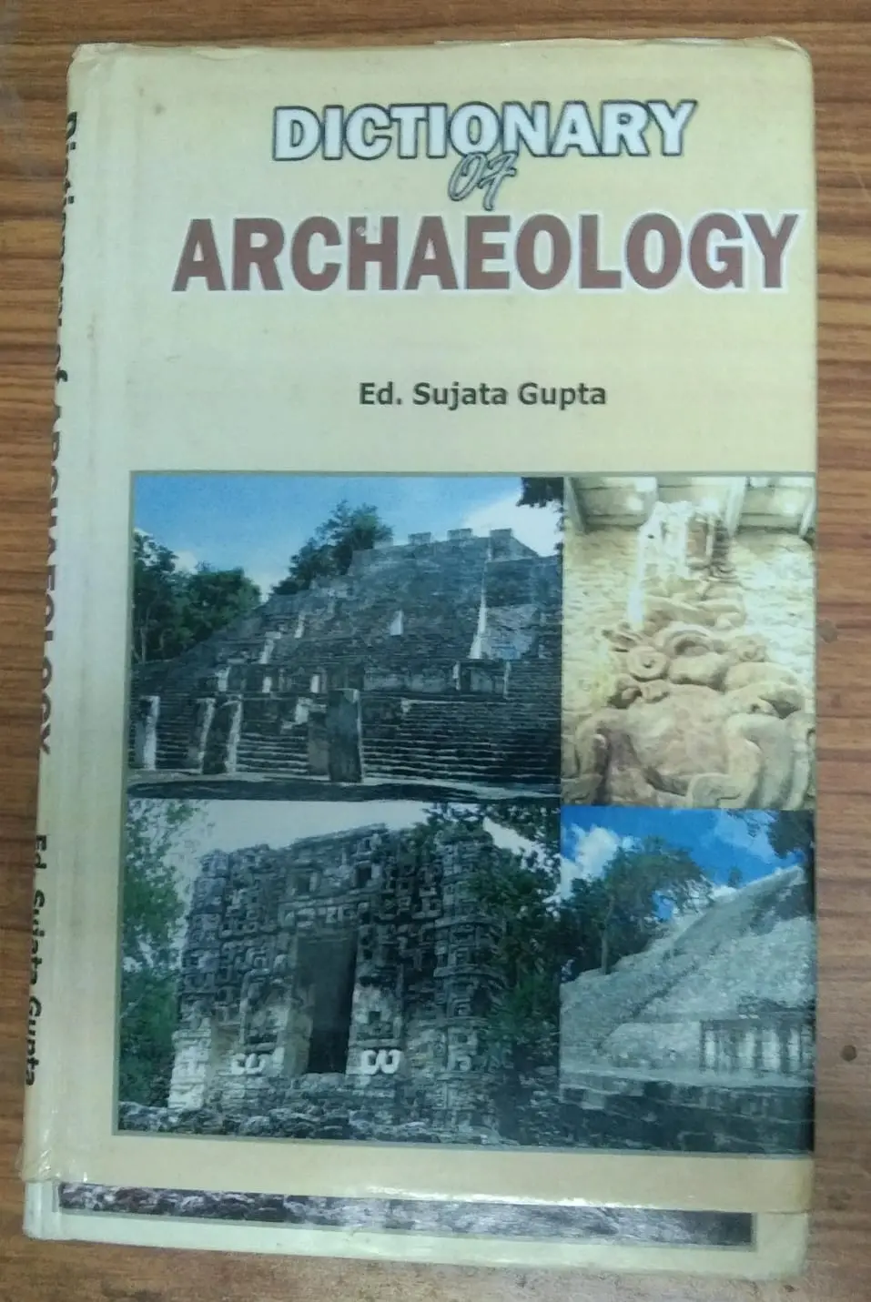 Dictionary Of Archaeology By Ed. Sujata Gupta (Hardcover) 1