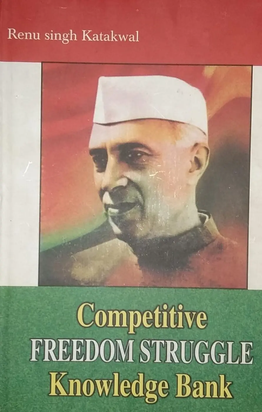 Competitive Freedom Struggle  Knowledge Bank By Renu Singh Katakwal(Hardcover) 1