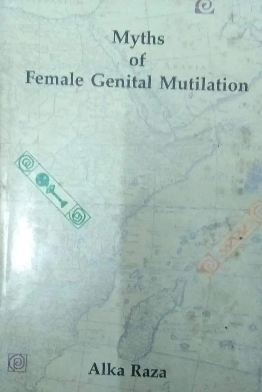 Myths Of Female Genital Mutilation By Alka Raza (Hardcover) Old Book 1