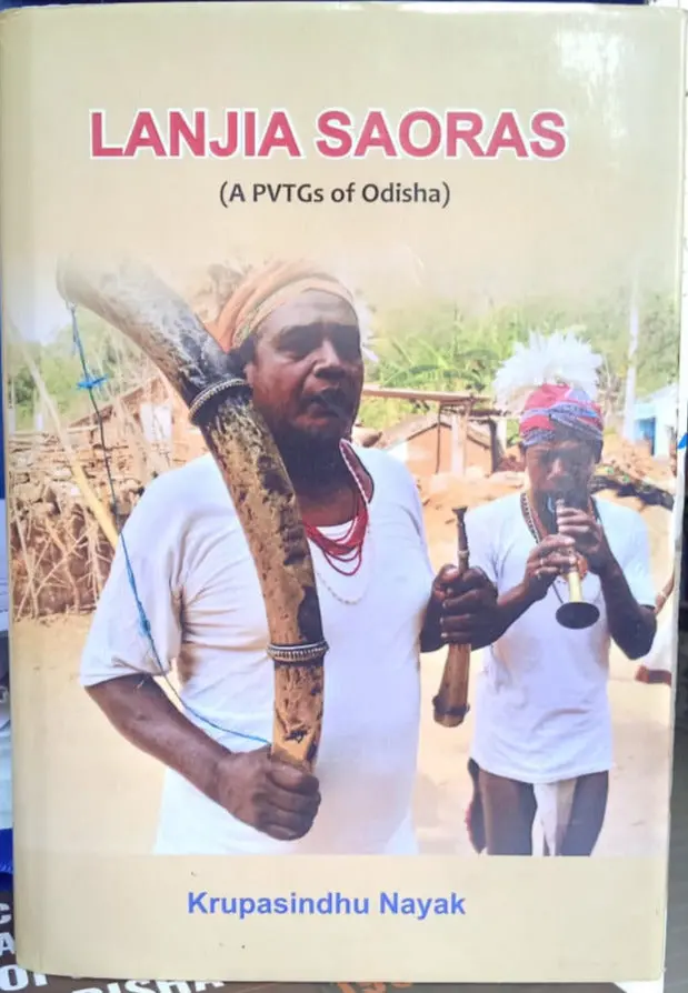 Lanjia Saoras (A Pvtgs Odisha) By Krupasindhu Nayak [Hardcover] 1