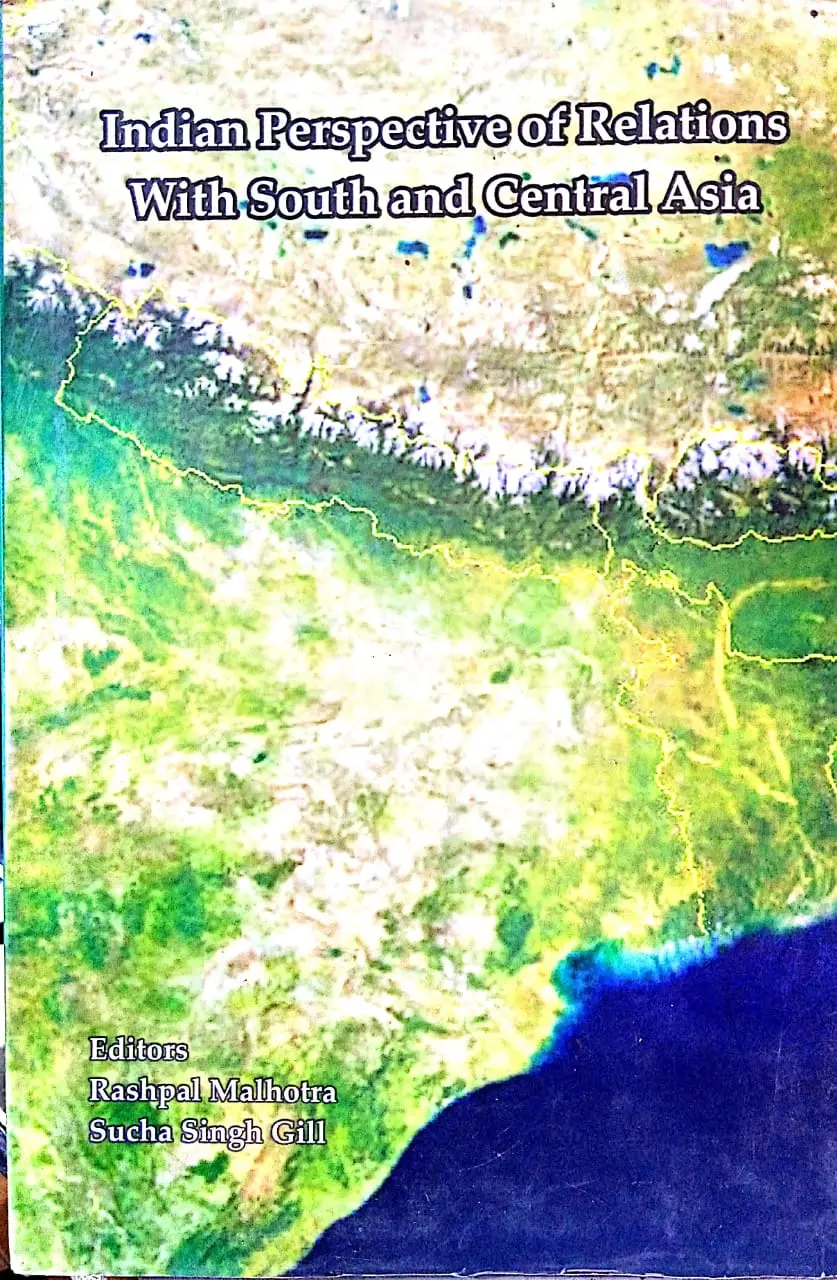 Indian Perspective Of Relations With South And Central Asia By Rashpal Malhotra & Sucha Singh Gill [Hardcover] 1