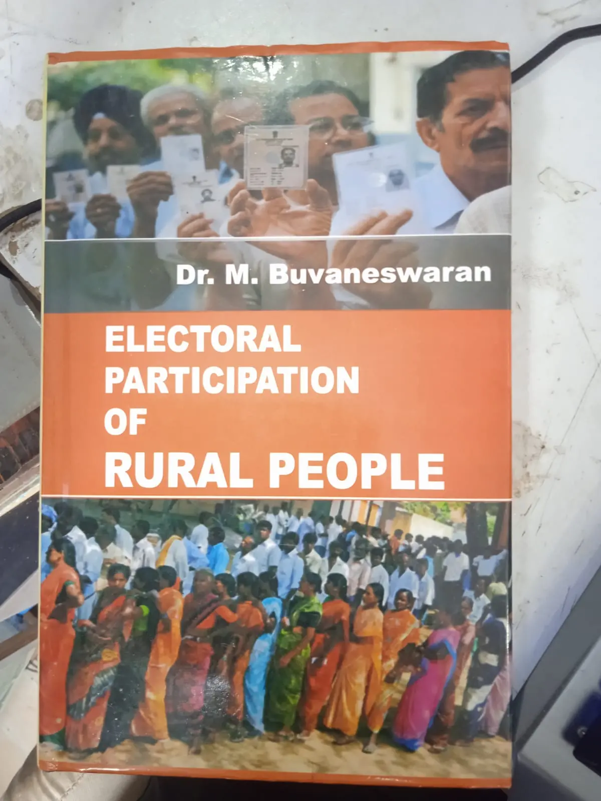Electoral Participation Of Rural People By Dr. M. Buvaneswaran [Hardcover] 1