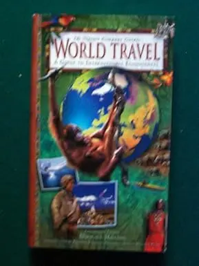 World Travel : A Guide To International Ecojourneys By Dwight Holding (Hardcover) 1