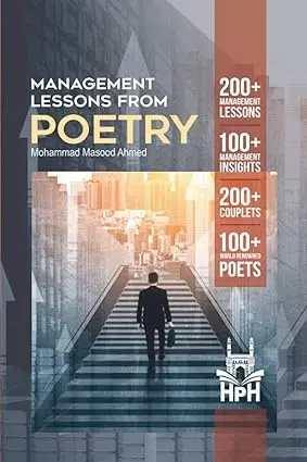 Management Lessons From Poetry  By Mohammad Masood Ahmed (Hardcover) 1