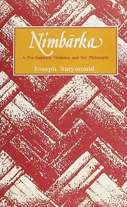 Nimbarka: A Pre-Samkara Vedantin And His Philosophy By Joseph Satyanand (Hardcover) Old Book 1