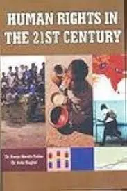 Human Rights In The 21St Century  By Dr. Surya Narain Yadav (Hardcover) 1