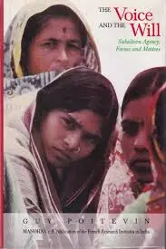 The Voice And The Will : Subaltern Agency(Forms And Motives) By Guy Poitevin (Hardcover) 1