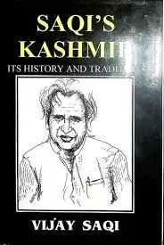 Saqi's Kashmir : Its History And Traditions By Vijay Saqi (Hardcover) Old Book 1