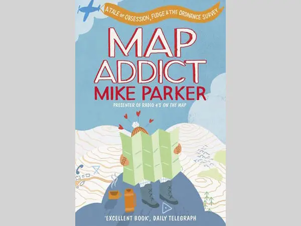 Map Addict By Mike Parker (Paperback) 1