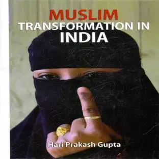 Muslim Transformation In India: By Hari Prakash Gupta (Hardcover) 1