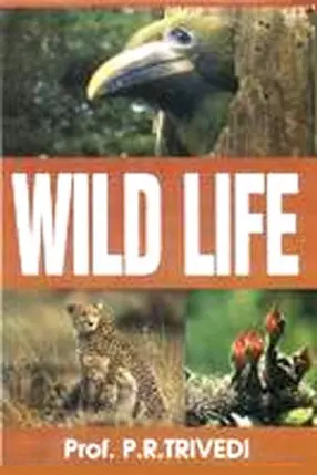 Wild Life By Prof. P.R. Trivedi (Hardcover) 1